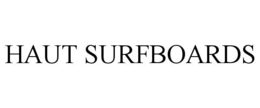 HAUT SURFBOARDS trademark