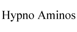 HYPNO AMINOS trademark
