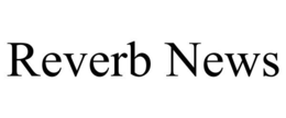 REVERB NEWS trademark