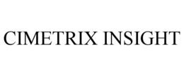CIMETRIX INSIGHT trademark
