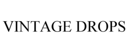 VINTAGE DROPS trademark