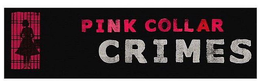 PINK COLLAR CRIMES trademark