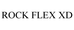 ROCK FLEX XD trademark