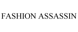 FASHION ASSASSIN trademark