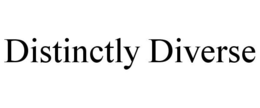 DISTINCTLY DIVERSE trademark