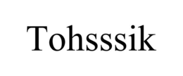 TOHSSSIK trademark
