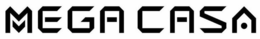 MEGA CASA trademark