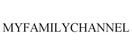 MYFAMILYCHANNEL trademark