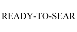 READY-TO-SEAR trademark