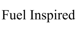 FUEL INSPIRED trademark
