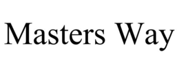 MASTERS WAY trademark