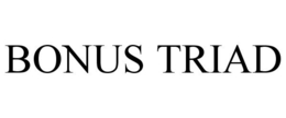 BONUS TRIAD trademark