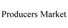 PRODUCERS MARKET trademark