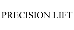 PRECISION LIFT trademark