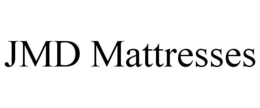 JMD MATTRESSES trademark
