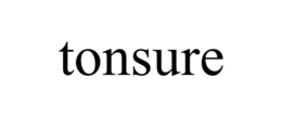 TONSURE trademark
