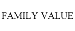 FAMILY VALUE trademark