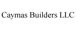 CAYMAS BUILDERS LLC trademark