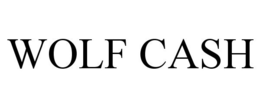WOLF CASH trademark