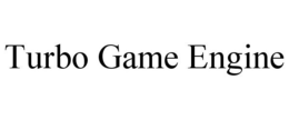 TURBO GAME ENGINE trademark