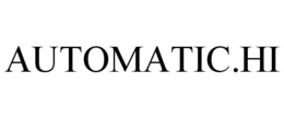 AUTOMATIC.HI trademark