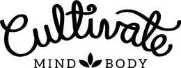 CULTIVATE MIND BODY trademark