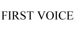 FIRST VOICE trademark