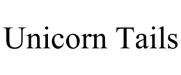 UNICORN TAILS trademark