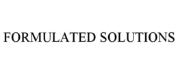 FORMULATED SOLUTIONS trademark