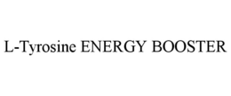 L-TYROSINE ENERGY BOOSTER trademark