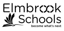 ELMBROOK SCHOOLS BECOME WHAT'S NEXT trademark