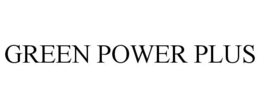 GREEN POWER PLUS trademark