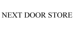 NEXT DOOR STORE trademark