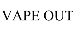 VAPE OUT trademark