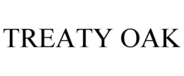 TREATY OAK trademark
