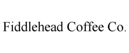 FIDDLEHEAD COFFEE CO. trademark
