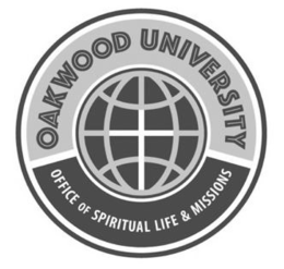 OAKWOOD UNIVERSITY OFFICE OF SPIRITUAL LIFE & MISSIONS trademark