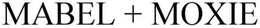 MABEL + MOXIE trademark