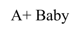 A+ BABY trademark