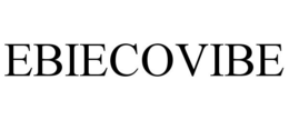 EBIECOVIBE trademark