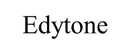 EDYTONE trademark
