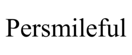 PERSMILEFUL trademark