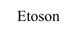 ETOSON trademark