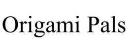 ORIGAMI PALS trademark