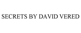 SECRETS BY DAVID VERED trademark