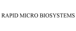 RAPID MICRO BIOSYSTEMS trademark