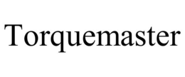 TORQUEMASTER trademark