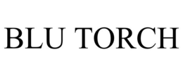 BLU TORCH trademark