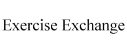 EXERCISE EXCHANGE trademark