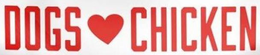 DOGS CHICKEN trademark